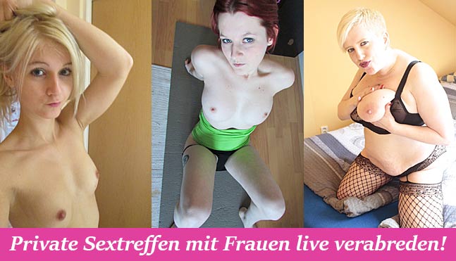 Private Sextreffen mit Frauen